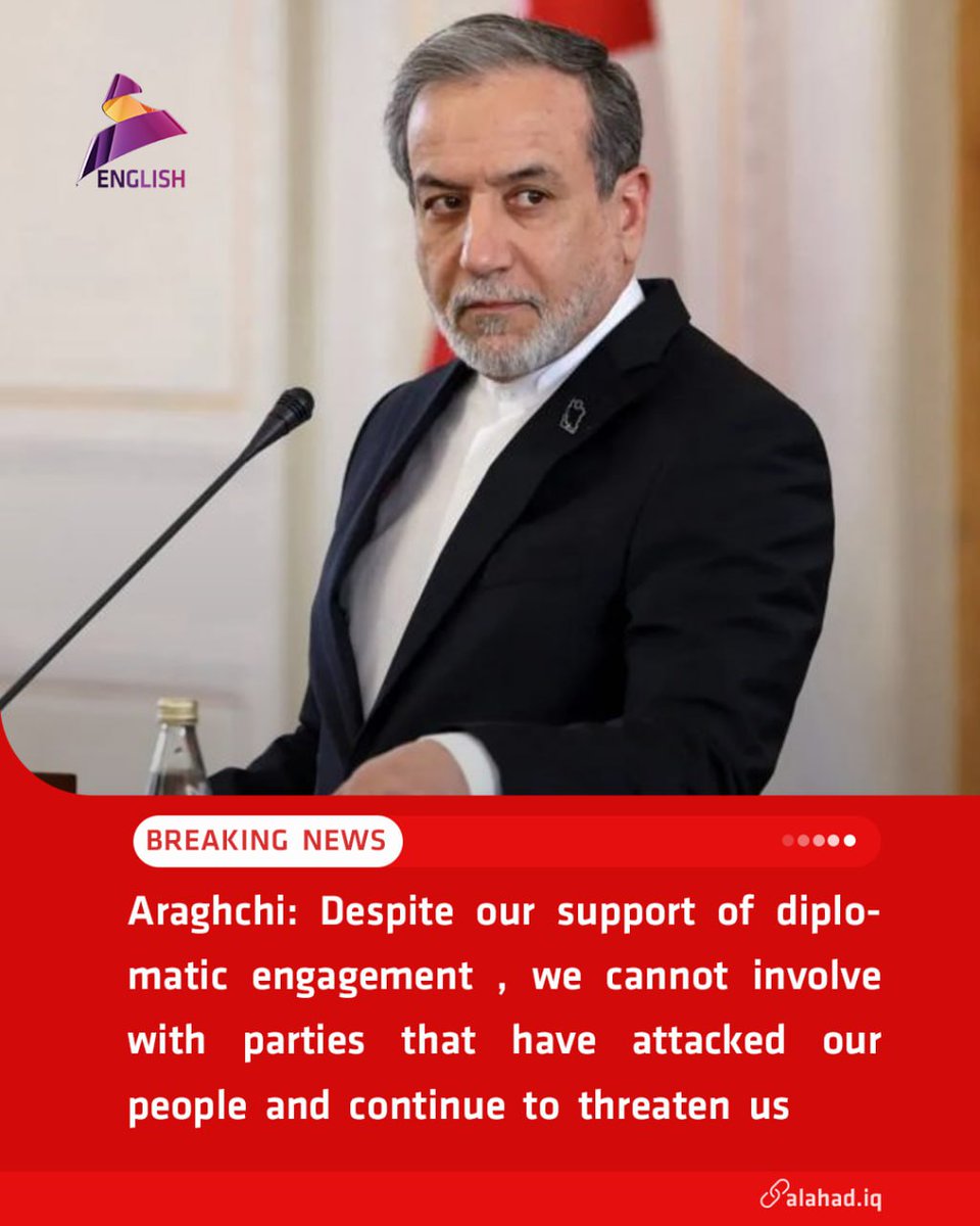 ahad_en's tweet image. Araghchi: Despite our support of diplomatic engagement , we cannot involve with parties that have attacked our people and continue to threaten us
#Iraq #Aragchi #Support_Diplomatic_Engagement #Can_Not_Involve_Parties_Attack_Threat_People #Iran_News