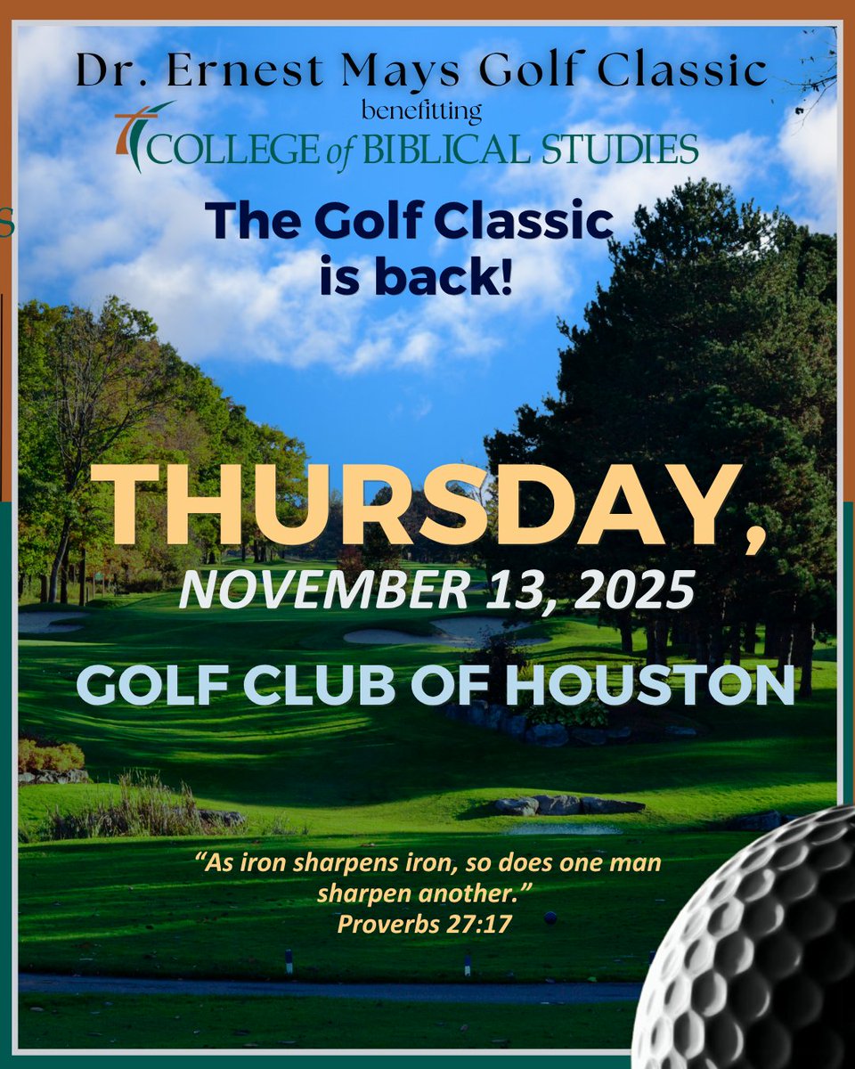 CBS Alumni—It’s Tee Time! ⛳️

We’re inviting all College of Biblical Studies alumni and friends to join us for the CBS Golf Tournament at The Golf Club of Houston on Thursday, November 13, 2025! cbshouston.edu/golf/