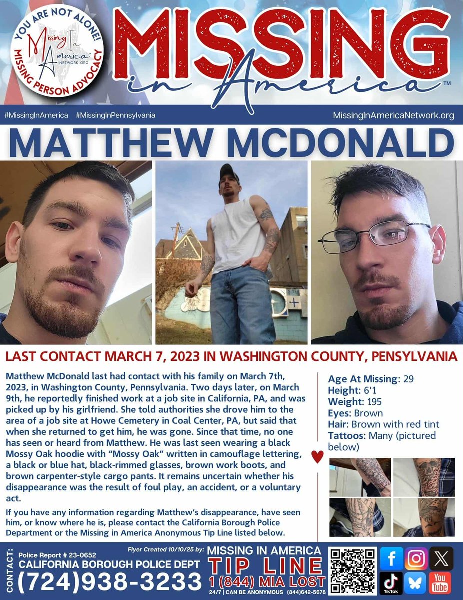 missingNamerica's tweet image. 🚨 Missing In Pennsylvania – PLEASE SHARE 🚨

Matthew McDonald, age 29, was last in contact with his family on March 7, 2023 in Washington County, Pennsylvania. Two days later, on March 9th, he reportedly finished work at a job site in California, PA, and was picked up by his