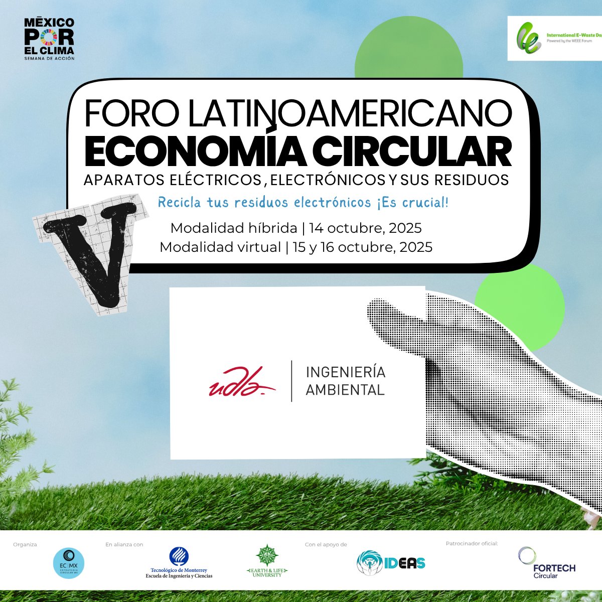 AmbientalUDLA's tweet photo. Te invitamos desde la carrera de ingeniería ambiental de @UDLAEcuador al V Foro Latinoamericano de Economía Circular y RAEE.
📅 14-15 oct 2025 | Tec de Monterrey + virtual

🔗 Programa y registro: https://t.co/kS5WFq5SIR

#EconomíaCircular #IEWD #UDLASostenible https://t.co/KkrxLQvka9
