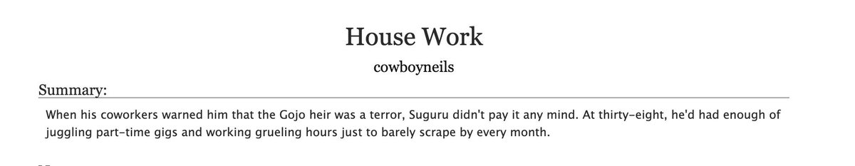 ★ house work
★ 4k • rated E • completed
★ #五夏  #goge #stsg 

★ suguru joins the gojo house staff and catches satoru's eye. a reverse age gap AU. 

📍ao3.org/works/72382176