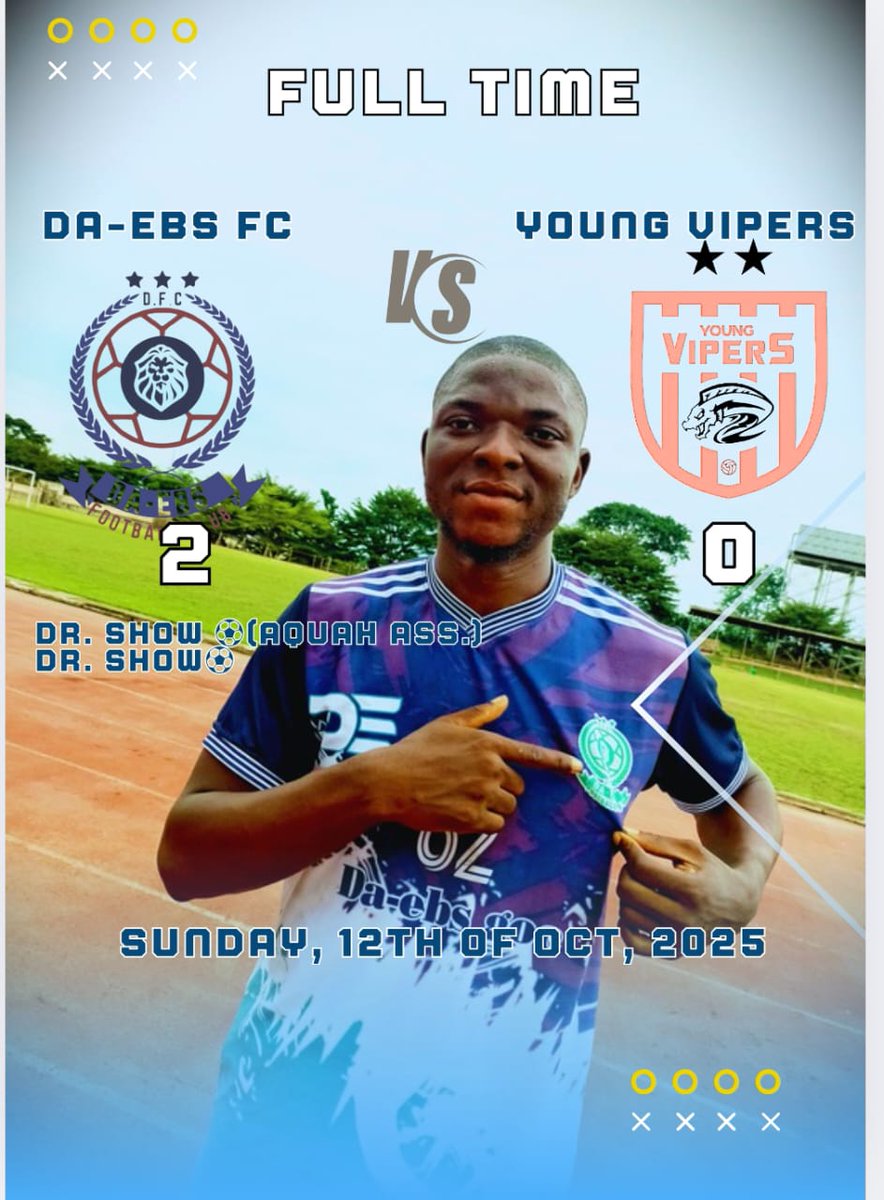 🔥 FULL TIME RESULT!!! 🔥
DA-EBS FC 2️⃣ - 0️⃣ YOUNG VIPERS

What a redemption! 💪 After a tough draw in the first clash, the boys came back stronger this time — determined, focused, and unstoppable! ⚡
⚽ Dr. Show stole the spotlight with a beautiful brace (one assisted by Aquah)