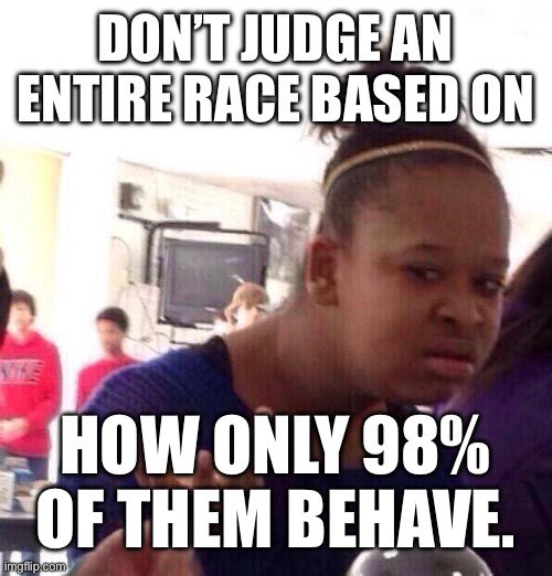 Hamo_Barbarossa's tweet image. Blacks are a plague on civilized society.