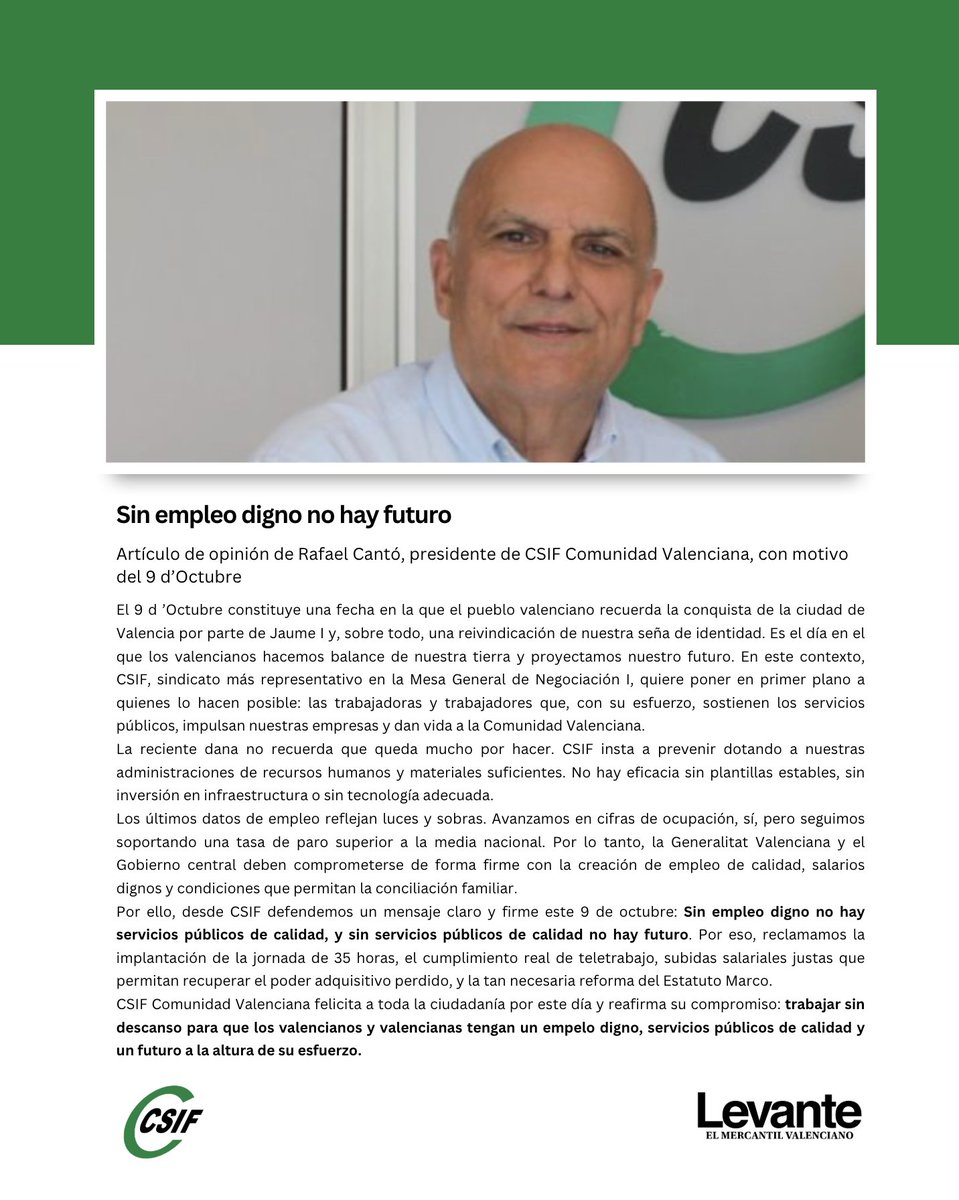 CSIF CV (@csifcv) on Twitter photo 📢 Tras la conmemoración del 9 d’Octubre, compartimos el artículo de opinión de Rafael Cantó, presidente de CSIF CV, publicado en <a href="/levante_emv/">Levante-EMV</a>: "Sin empleo digno no hay futuro".
🗣️ Desde CSIF reafirmamos nuestro compromiso: trabajar sin descanso para que los valencianos y 📢 Tras la conmemoración del 9 d’Octubre, compartimos el artículo de opinión de Rafael Cantó, presidente de CSIF CV, publicado en <a href="/levante_emv/">Levante-EMV</a>: "Sin empleo digno no hay futuro".
🗣️ Desde CSIF reafirmamos nuestro compromiso: trabajar sin descanso para que los valencianos y