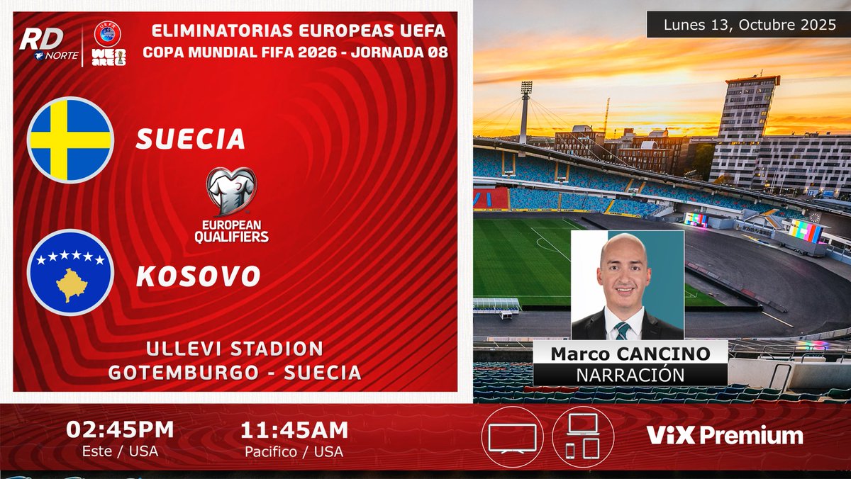 Revista Deportiva CR | #RDNorte (@deportivacr) on Twitter photo 🇸🇪 <a href="/svenskfotboll/">Svensk Fotboll</a> v <a href="/kosovanfooty_EN/">Kosovan Football 🇽🇰</a> 🇽🇰
🎙️ <a href="/MarcoCancino/">Marco Cancino</a>
⏰02:45pm ET 11:45am PT
📺💻 <a href="/VIX/">ViX</a> Premium (🇺🇸)
🇨🇷 #RDNorte #EliminatoriasEnVIX <a href="/TUDNUSA/">TUDN USA</a> #SWEKOS
🏆 <a href="/UEFA/">UEFA</a> #Eliminatorias Mundial 2026 | Jornada 08 🇸🇪 <a href="/svenskfotboll/">Svensk Fotboll</a> v <a href="/kosovanfooty_EN/">Kosovan Football 🇽🇰</a> 🇽🇰
🎙️ <a href="/MarcoCancino/">Marco Cancino</a>
⏰02:45pm ET 11:45am PT
📺💻 <a href="/VIX/">ViX</a> Premium (🇺🇸)
🇨🇷 #RDNorte #EliminatoriasEnVIX <a href="/TUDNUSA/">TUDN USA</a> #SWEKOS
🏆 <a href="/UEFA/">UEFA</a> #Eliminatorias Mundial 2026 | Jornada 08