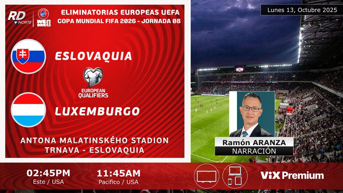 Revista Deportiva CR | #RDNorte (@deportivacr) on Twitter photo 🇸🇰 <a href="/sfzofficial/">SFZ (official)</a> v <a href="/flf_lu/">Fédération Luxembourgeoise de Football</a> 🇱🇺
🎙️ <a href="/ramon_aranza/">Ramon Aranza 🪙</a>
⏰02:45pm ET 11:45am PT
📺💻 <a href="/VIX/">ViX</a> Premium (🇺🇸)
🇨🇷 #RDNorte #EliminatoriasEnVIX <a href="/TUDNUSA/">TUDN USA</a> #SVKLUX
🏆 <a href="/UEFA/">UEFA</a> #Eliminatorias Mundial 2026 | Jornada 08 🇸🇰 <a href="/sfzofficial/">SFZ (official)</a> v <a href="/flf_lu/">Fédération Luxembourgeoise de Football</a> 🇱🇺
🎙️ <a href="/ramon_aranza/">Ramon Aranza 🪙</a>
⏰02:45pm ET 11:45am PT
📺💻 <a href="/VIX/">ViX</a> Premium (🇺🇸)
🇨🇷 #RDNorte #EliminatoriasEnVIX <a href="/TUDNUSA/">TUDN USA</a> #SVKLUX
🏆 <a href="/UEFA/">UEFA</a> #Eliminatorias Mundial 2026 | Jornada 08