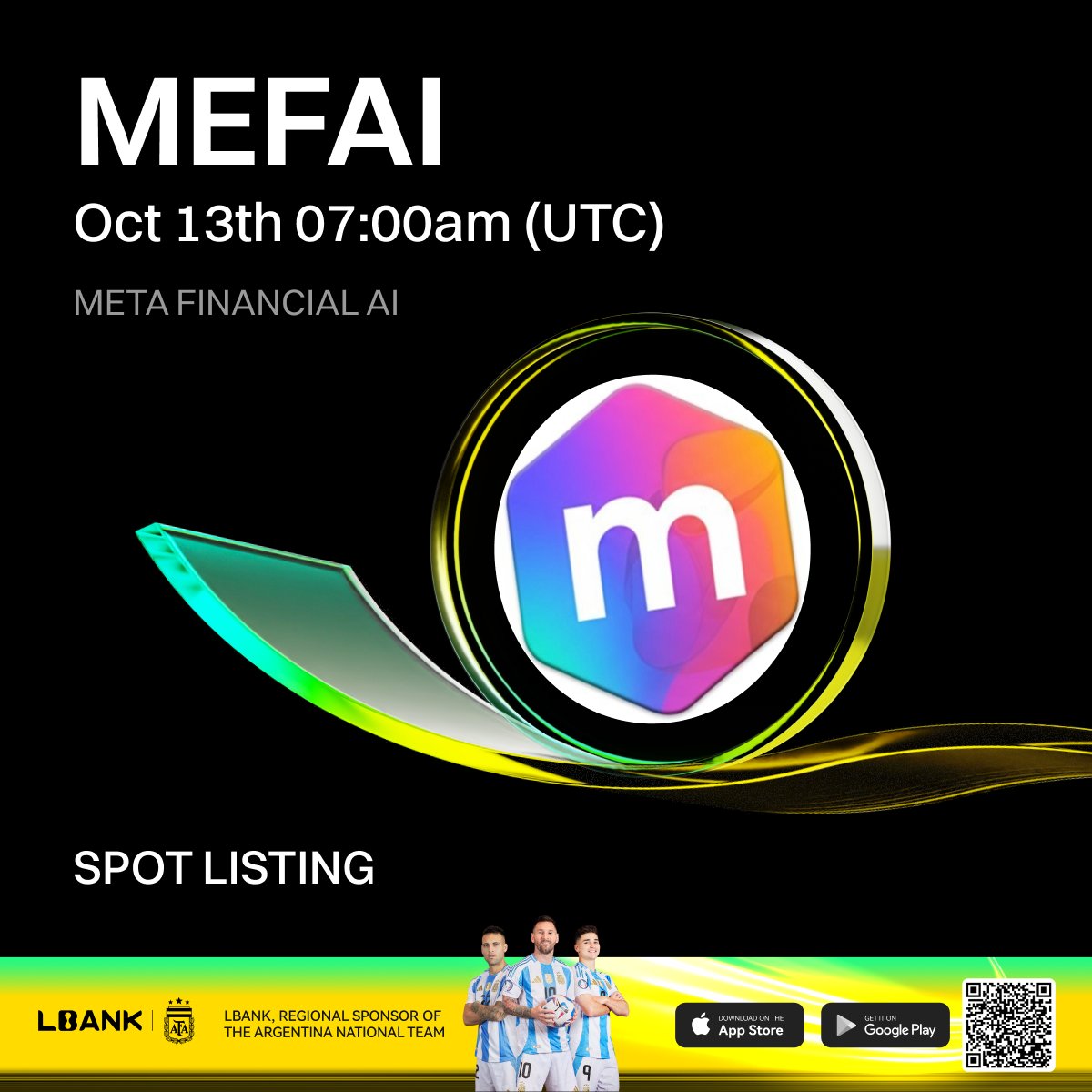 🎉 New #listing        

🌟 $MEFAI (META FINANCIAL AI) will be listed on LBank! <a href="/MetaFinancialAI/">Meta Financial AI</a>

The only tool a trader needs. $MEFAI delivers real signals, real results, transparently. Earn first, then choose to pay.

❤️ Details: is.gd/Z7G7b5