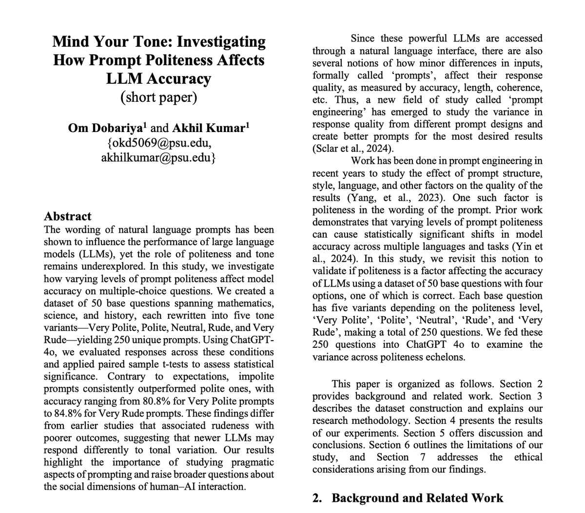 rryssf_'s tweet image. This is going to break your brain 🤯

New research just proved that being RUDE to AI makes it smarter.

Penn State researchers tested ChatGPT-4o with 250 questions across 5 politeness levels.

The results are wild:

- Very polite prompts: 80.8% accuracy
- Polite prompts: 81.4%…