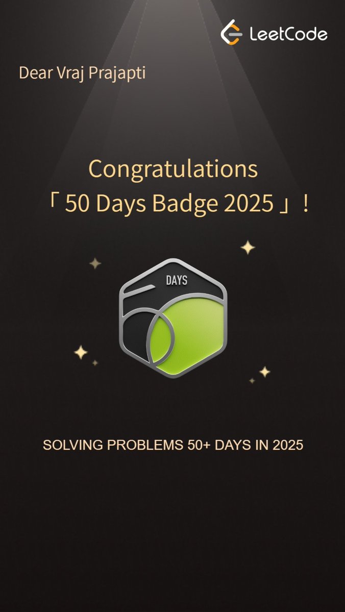 vrajprajapati_6's tweet image. 50+ days streak on LeetCode! 🔥
Brain officially running on “debug mode” 😅
#LeetCode #CodeNewbie #ProgrammingLife