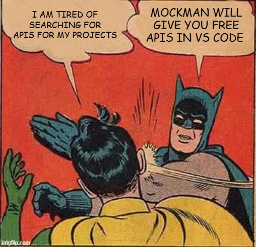 mockmanapi's tweet image. Ever feel like API hunting is a full-on wild goose chase?😫 Time to slap it down—MockMan delivers free, live endpoints right in VS Code. No more dead ends. 
What&apos;s your most ridiculous API quest gone wrong? Tag a teammate and vent! 🦇 
#100DaysOfCode #webdevelopers  #CodingLife…