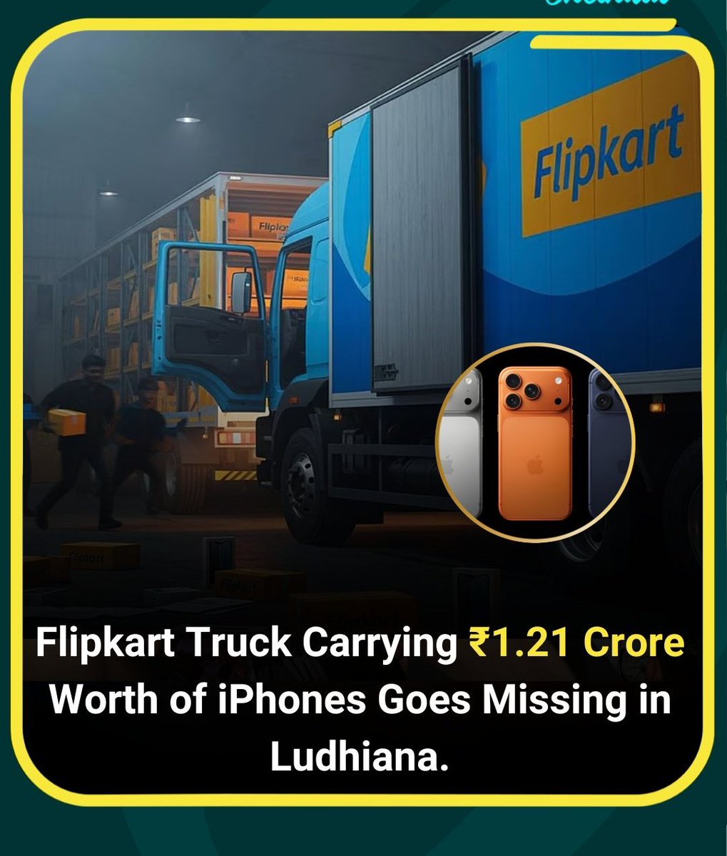 Nalanda_index's tweet image. Massive Theft Hits Flipkart Logistics in Punjab: ₹1.21 Crore Worth of iPhones Stolen from Delivery Truck