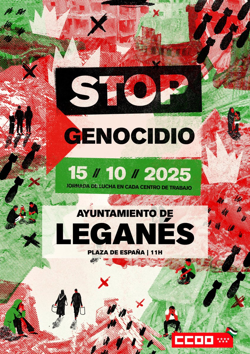 🇵🇸 Las trabajadoras y los trabajadores decimos: ¡Basta al genocidio contra el pueblo palestino! 
📷 El día 15 convocamos una jornada de lucha en cada centro de trabajo.
<a href="/CCOOmadridSur/">Comarca Sur CCOO</a> <a href="/CCOOMadrid/">CCOO de Madrid</a> <a href="/FSCdeCCOO/">FSC-CCOO</a>