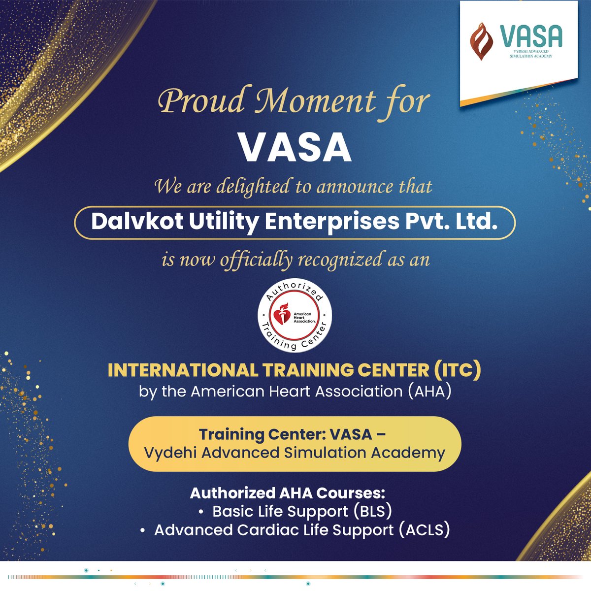 VASASimulation's tweet image. ✨ A proud milestone for VASA!
We are now officially recognized as an American Heart Association (AHA) International Training Center (ITC) under Dalvkot Utility Enterprises Pvt. Ltd.
#VASA #AHA #AmericanHeartAssociation #InternationalTrainingCenter #Dalvkot #Vydehi