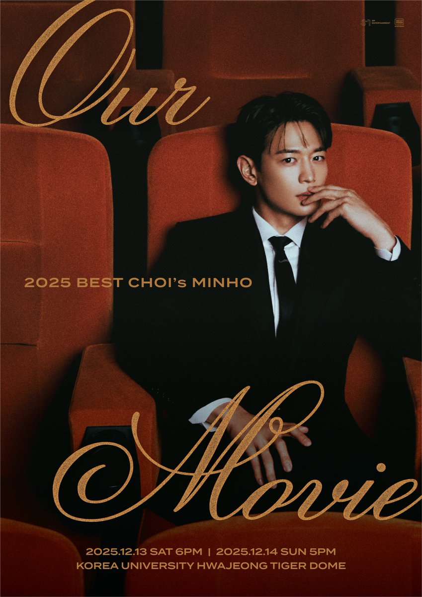 2025 BEST CHOI's MINHO <Our Movie>

민호와 샤월이 함께 만드는 Our Movie 🎬
우리 꼭 함께 해야 해 !!

🔗 kko.kakao.com/OurMovie
12.13 (토) - 14 (일) l 고려대 화정체육관
10.20 (월) 8PM 선예매 l 10.22 (수) 일반예매

<a href="/SHINee/">SHINee</a>