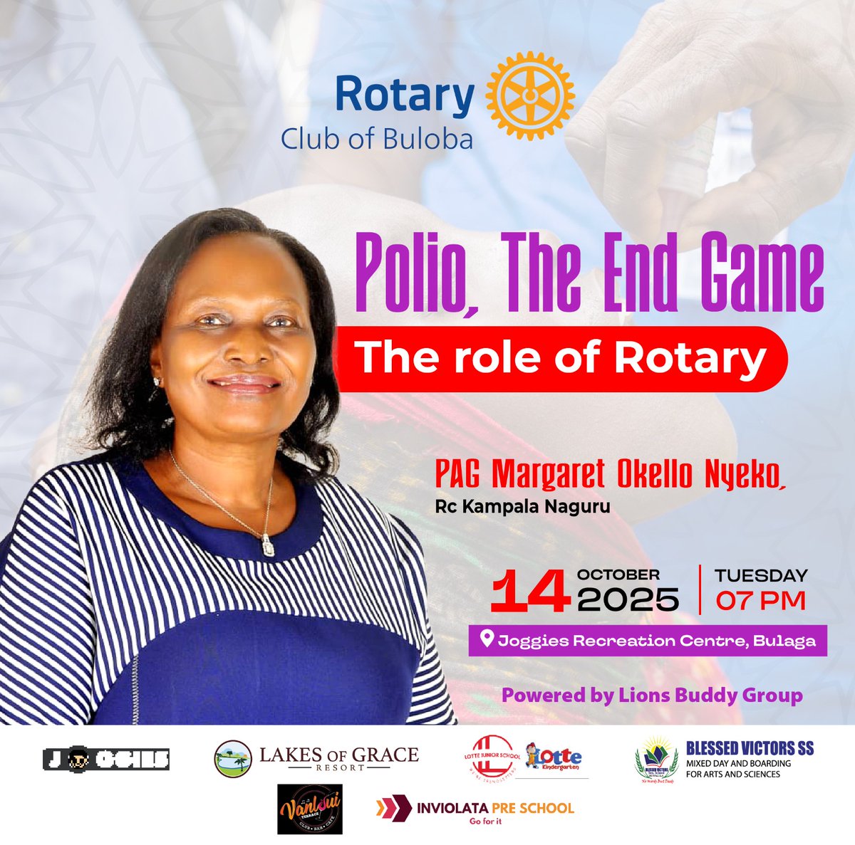 Rotary Buloba (@rcbuloba) on Twitter photo Polio: The End Game!
Join Rc Buloba on tomorrow, Oct 14 | 7PM at Joggies Bulaga as PAG Margaret Okello Nyeko unpacks Rotaryβs role in ending polio.
#EndPolioNow #RcBulobaMeets #PeopleOfAction #LionsBuddyGroup <a href="/RotaryNaguru/">Rotary Club of Kampala Naguru</a> <a href="/EClubNaguru/">Rotary E-Club (Naguru)</a> Polio: The End Game!
Join Rc Buloba on tomorrow, Oct 14 | 7PM at Joggies Bulaga as PAG Margaret Okello Nyeko unpacks Rotaryβs role in ending polio.
#EndPolioNow #RcBulobaMeets #PeopleOfAction #LionsBuddyGroup <a href="/RotaryNaguru/">Rotary Club of Kampala Naguru</a> <a href="/EClubNaguru/">Rotary E-Club (Naguru)</a>