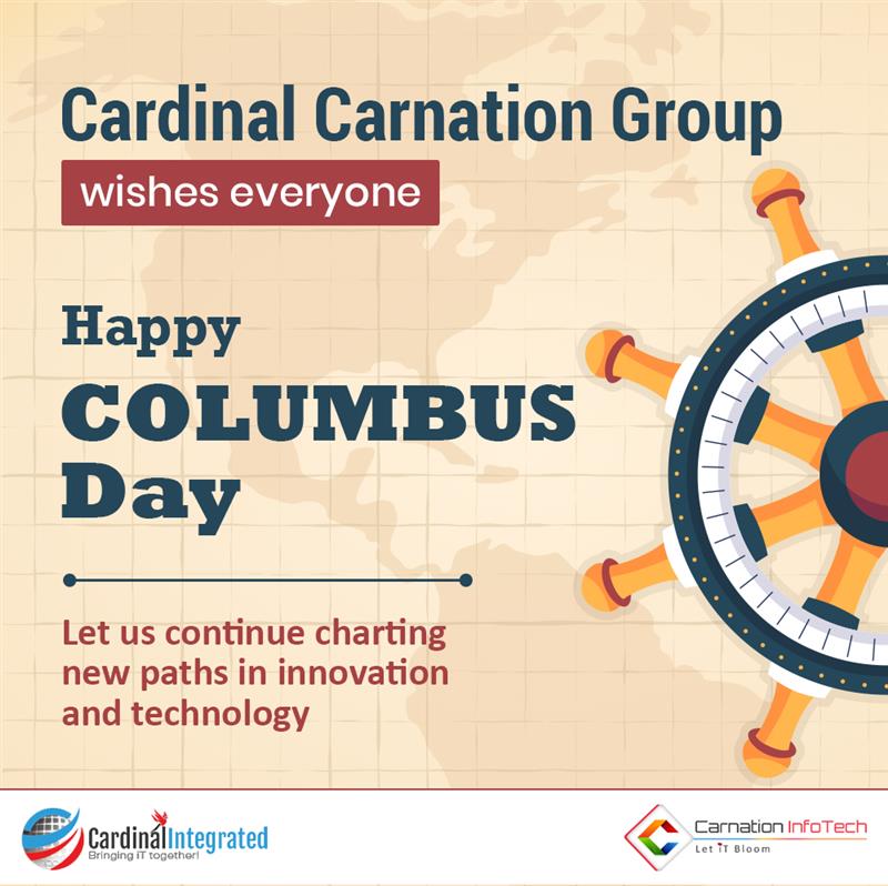 Int_Cardinal's tweet image. #ColumbusDay reminds us that every great innovation begins with curiosity and courage.
At #CardinalCarnationGroup, we continue to explore new possibilities, pioneer smarter solutions and navigate the future with purpose.
Wishing everyone a Happy Columbus Day!
#TechInnovation