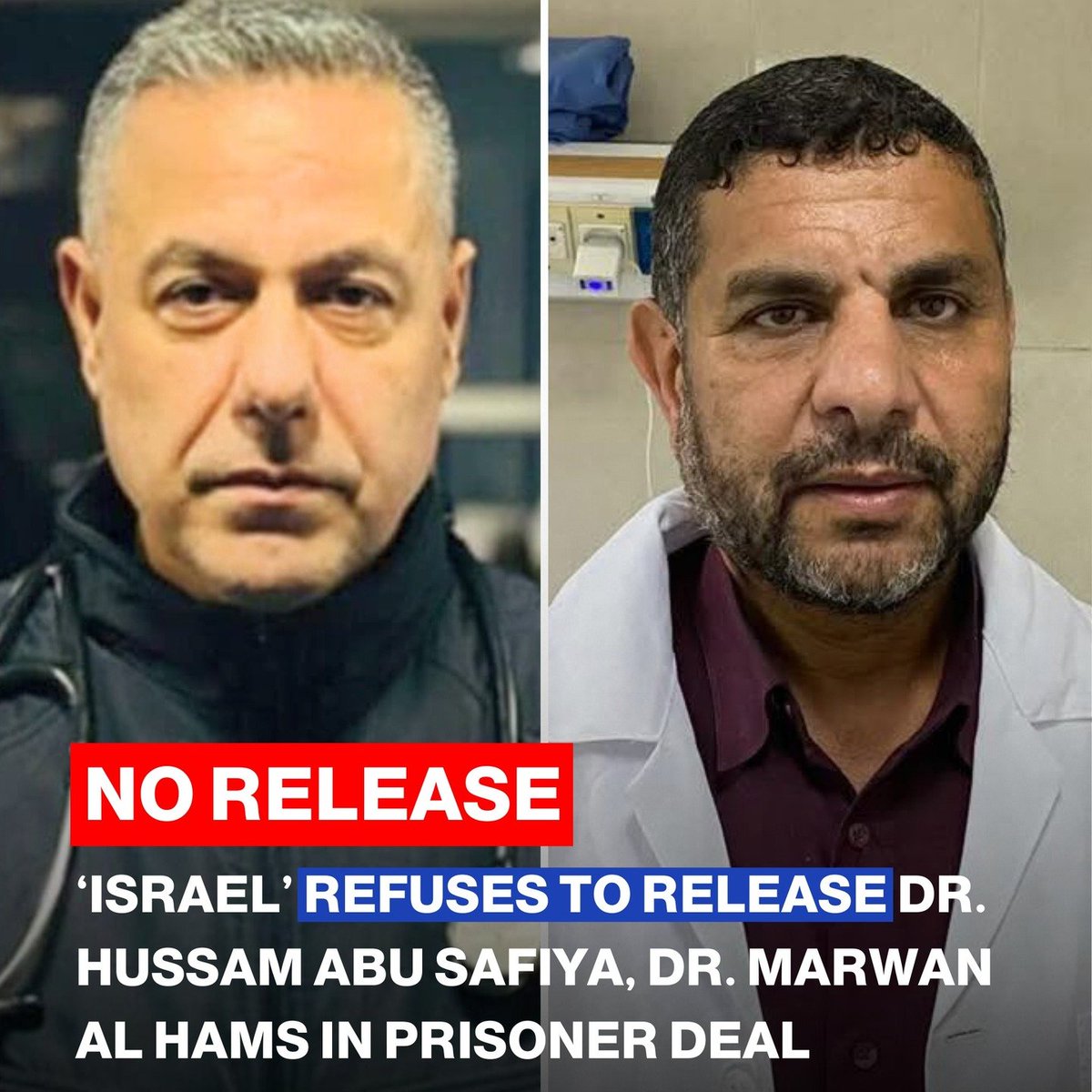RELEASE Dr. Hussam Abu Safiya and Dr. Marwan Al Hams NOW

They are medical professionals!