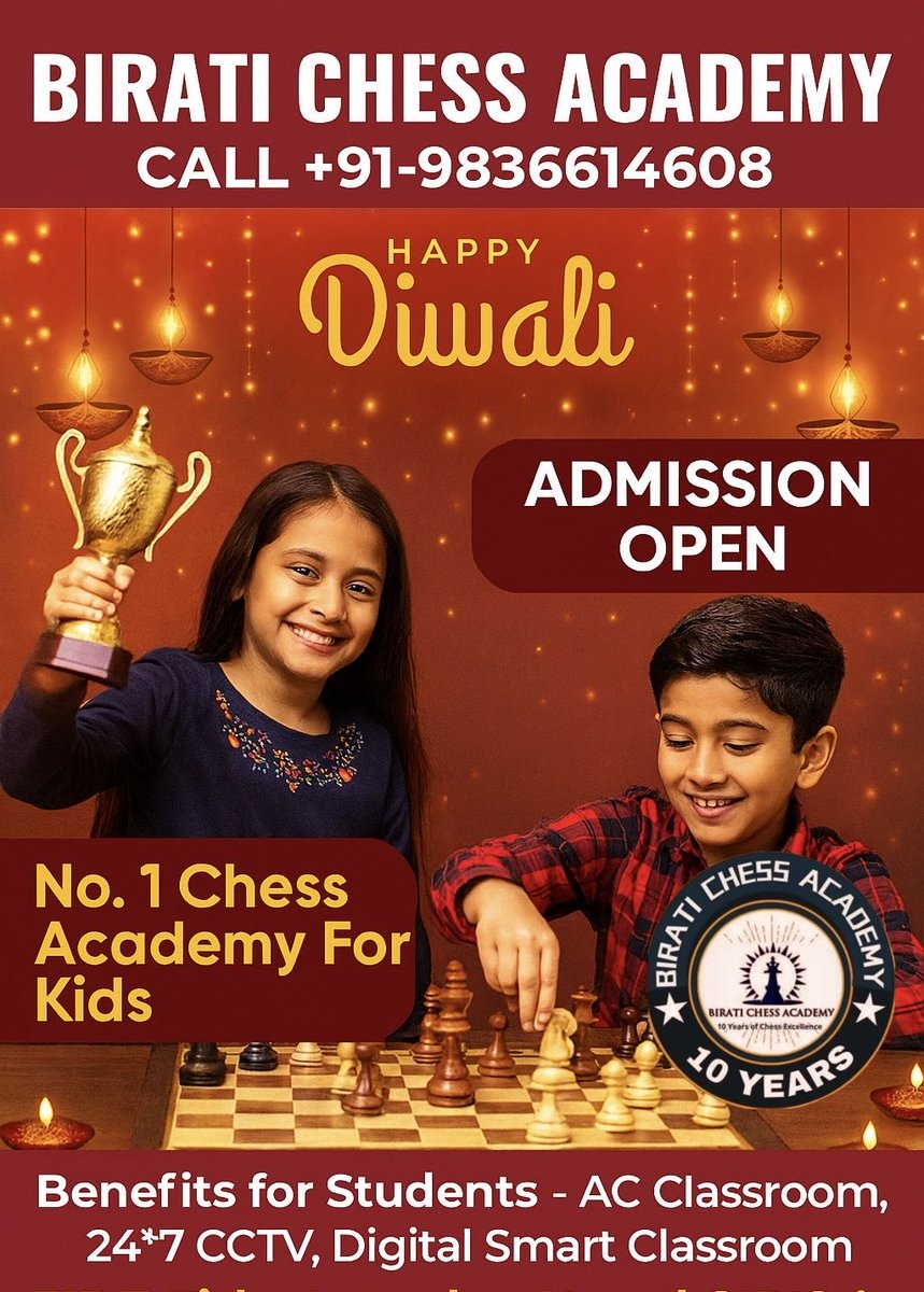 ChessBirati's tweet image. This Diwali, light up your child’s future with the power of chess! 🌟

✨ BIRATI CHESS ACADEMY – No.1 Chess Academy for Kids
📞 Call: +91-9836614608
📢 ADMISSION OPEN
🏆 Guided by FIDE Title Awardee Kunal Sir

#biratichessacademy #ChessForKids #Chess #ChessTraining 
#HappyDiwali