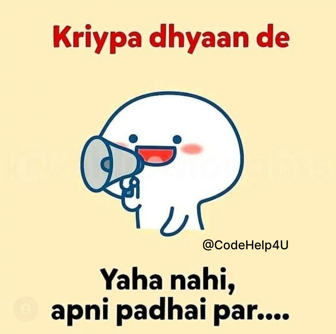 CodeHelp4U's tweet image. Dhyaan do bachoo