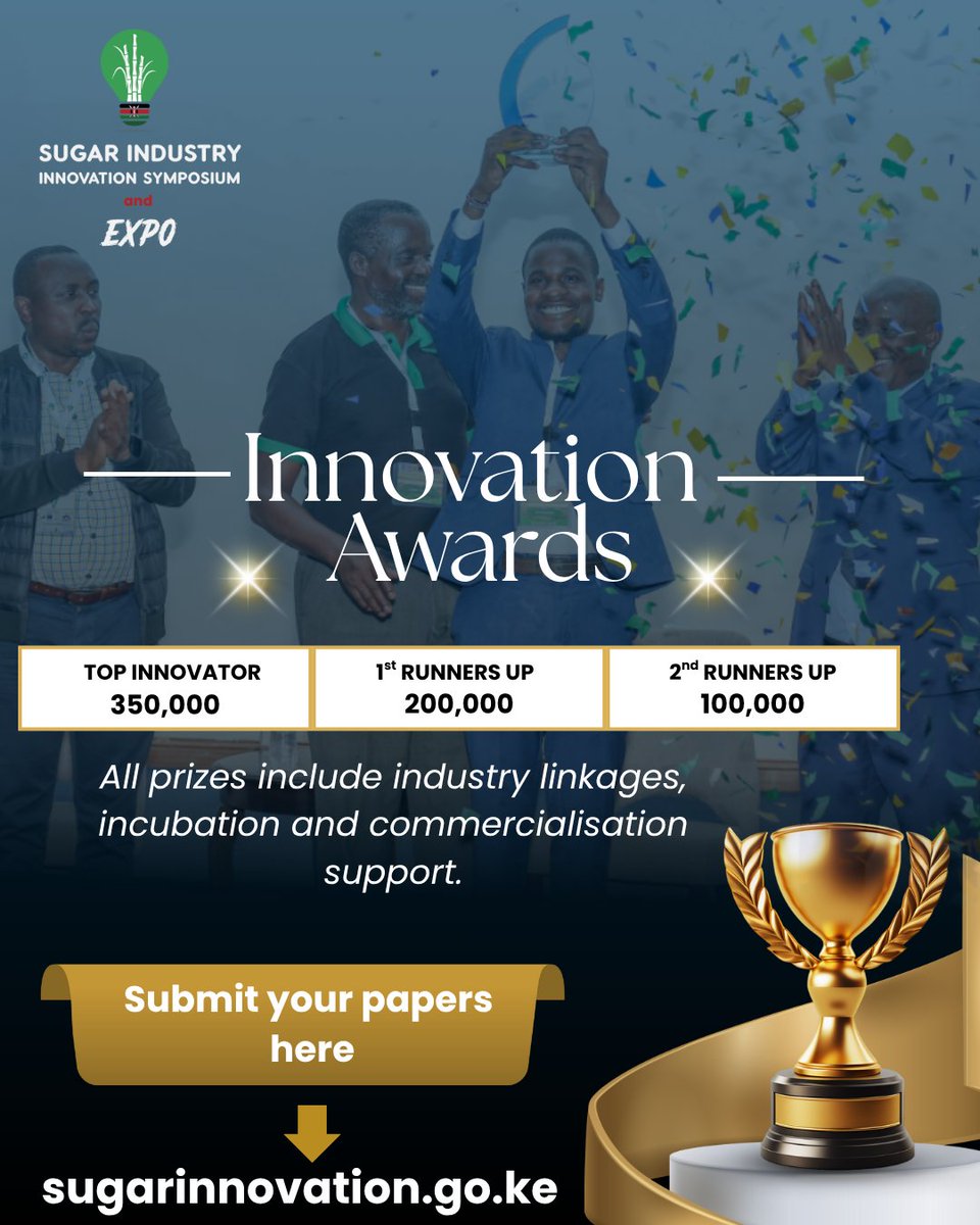 Got an innovation to transform the sugar industry? Submit your paper to the Sugar Industry Innovation Symposium &amp; Expo 2025 — TUSONGE Edition.
Deadline: Oct 22
Apply: sugarinnovation.go.ke
#TUSONGE #SIISAndExpo25