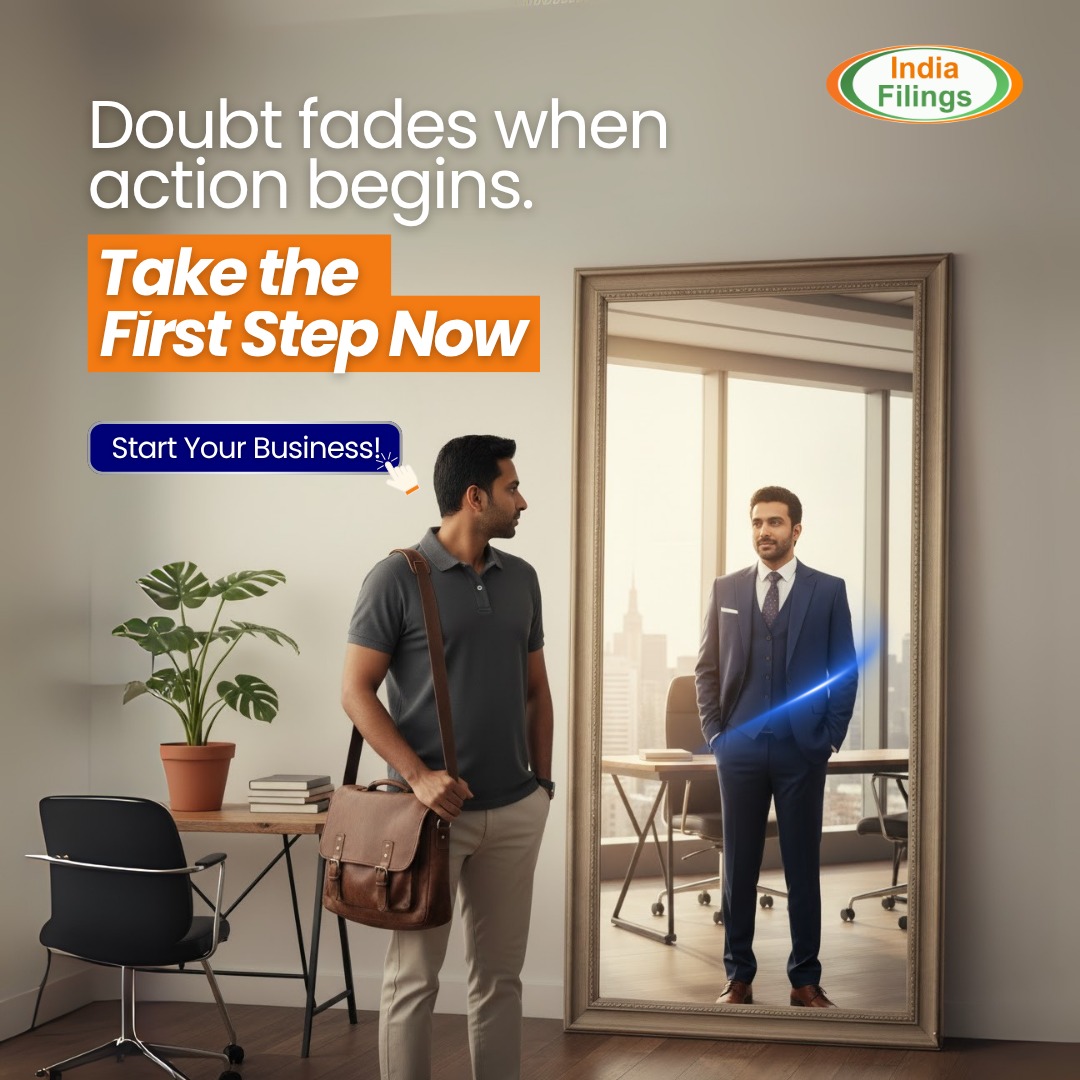 Doubt fades the moment you decide to act ✨
Your dream business deserves to be real 💡 — and we’re here to help you make it happen 🚀

👉 Incorporate your business today!
🌐 Visit IndiaFilings.com to get started.

#IndiaFilings #StartupJourney #Entrepreneur #Business