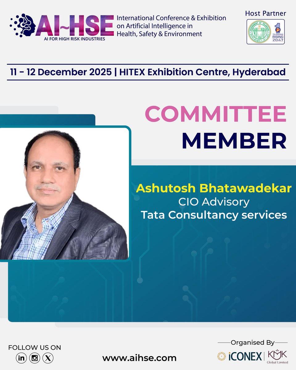 ai_hse_'s tweet photo. We are delighted to welcome Ashutosh Bhatawadekar, CIO Advisory at @TCS, as a Committee Member for #AIHSE2025

🗓️11 - 12 December 2025
📍HITEX Exhibition Centre, Hyderabad

🔗https://t.co/tTM0qLvrHC

#AI #HSE #CommitteeMember #Health #Safety #Environment #aiforsafety https://t.co/Gdf2ZHDJEw
