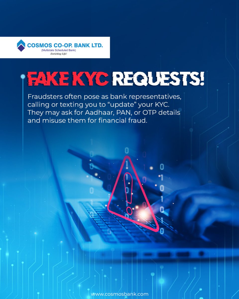 Cosmospune's tweet image. Never share Aadhaar, PAN, or OTP details for so-called “KYC updates.” Fraudsters use such details to commit financial crimes. Report to 1930 or your Bank.

#cosmoshaitohmumkinhai #CyberAwareness #SecureYourData #FraudAlert #OnlineSecurity