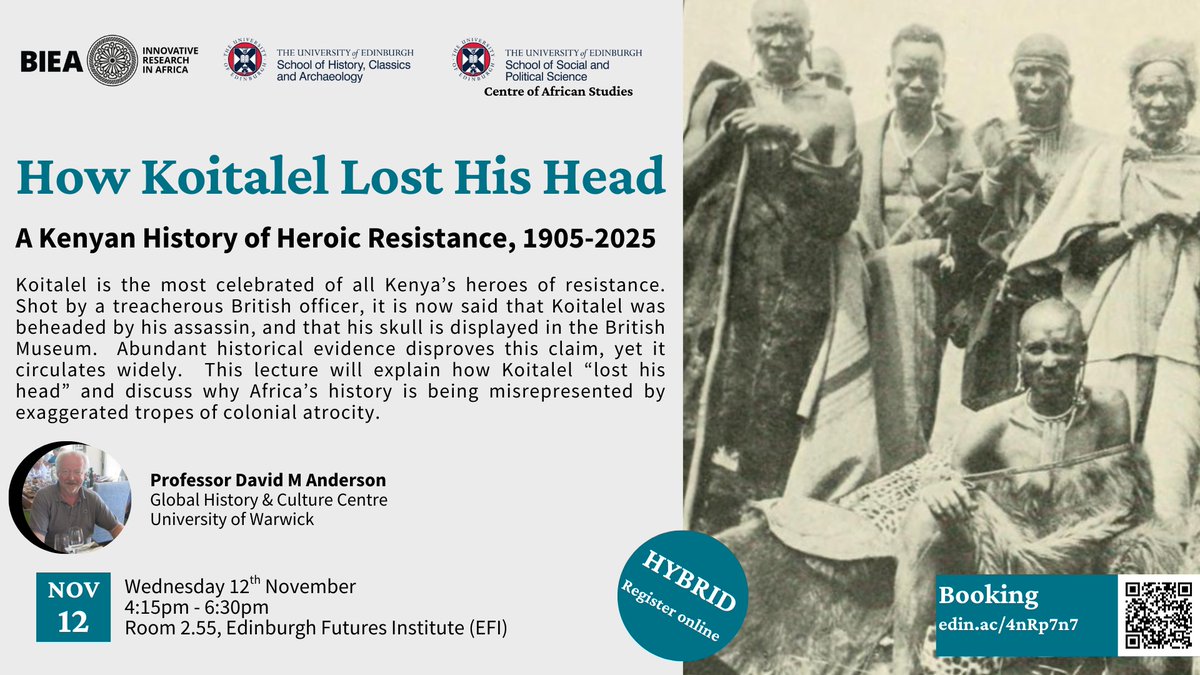 #BIEAaEvents 
💡The British Institute in Eastern Africa (BIEA) in partnership with the School of History, Classics and Archaeology (HCA), and the Centre of African Studies (CAS), are delighted to invite you to the BIEA UK Annual Lecture: ‘How Koitalel Lost His Head: A Kenyan