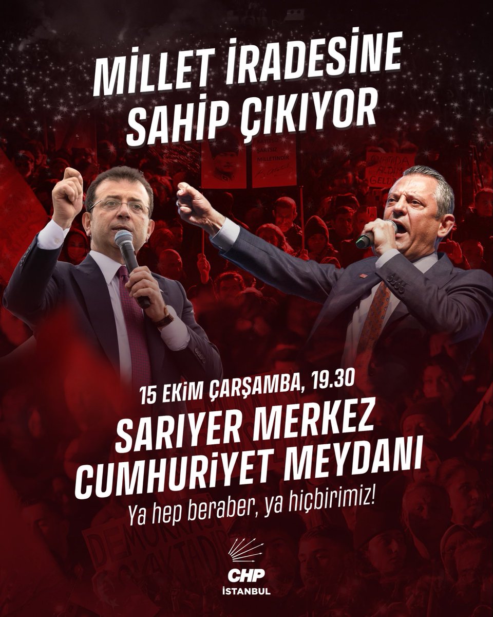 Adaletsizliğe karşı susmuyoruz, halkımızın iradesini savunuyoruz! 

Genel Başkanımız Özgür Özel öncülüğünde, Cumhurbaşkanı adayımız Ekrem İmamoğlu ve tüm yol arkadaşlarımıza özgürlük demek için buluşuyoruz. 

📍 Sarıyer Merkez Cumhuriyet Meydanı
 🗓️ 15 Ekim Çarşamba | 19.30 

📢