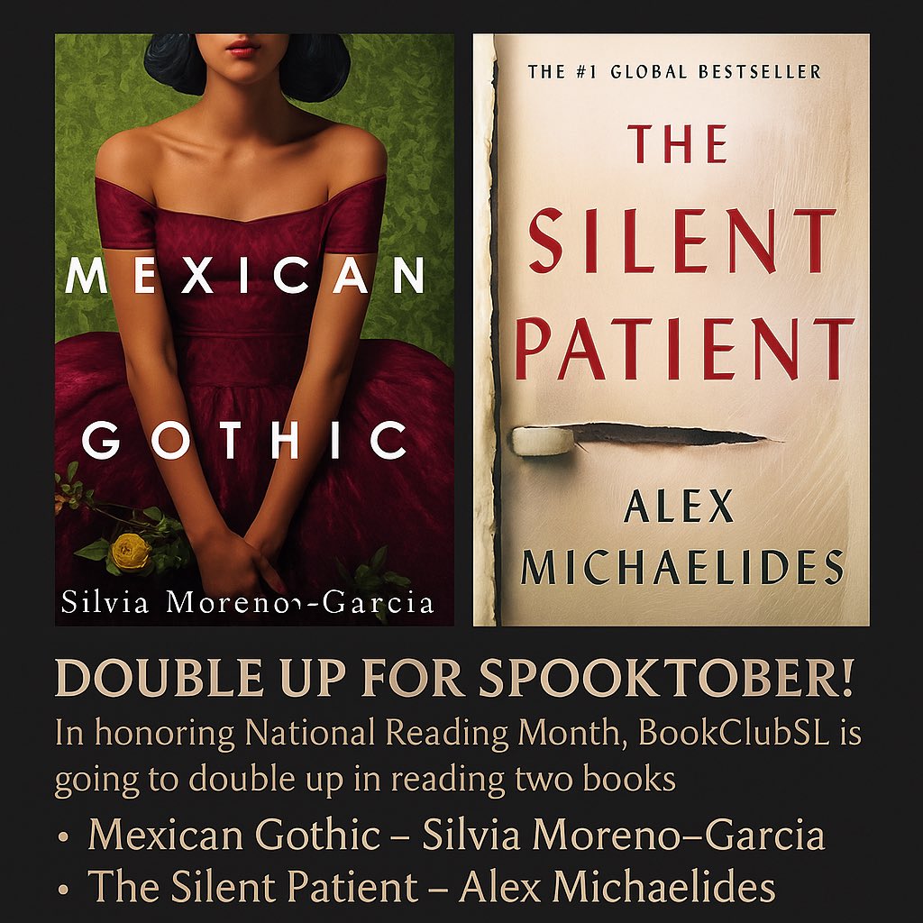 BookClubSL's tweet image. 📚🎃👻

This #Spooktober, we’re diving into two chilling reads:

🕵️ #TheSilentPatient — #AlexMichaelides
📅 Discussion: Sunday, Oct 19th, 2025 | 4 PM SLT

🏚️ #MexicanGothic — #SilviaMorenoGarcia
📅 Discussion: Sunday, Nov 2nd, 2025 | 4 PM SLT

Join us for one… 💀

💬 DM us