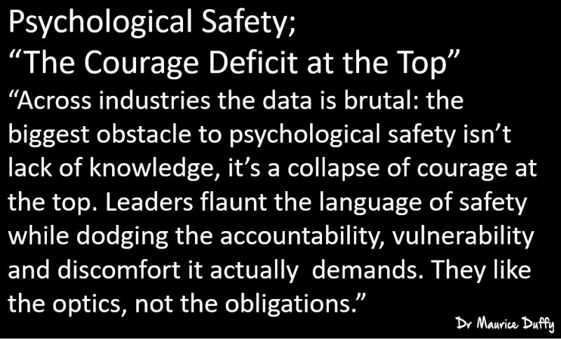 Psychological Safety - 'they like optics not the obligations' - that rattled round my mind for a little. If you are interested in this topic search out Maurice Duffy - offering a different perspective... (image Maurice Duffy)