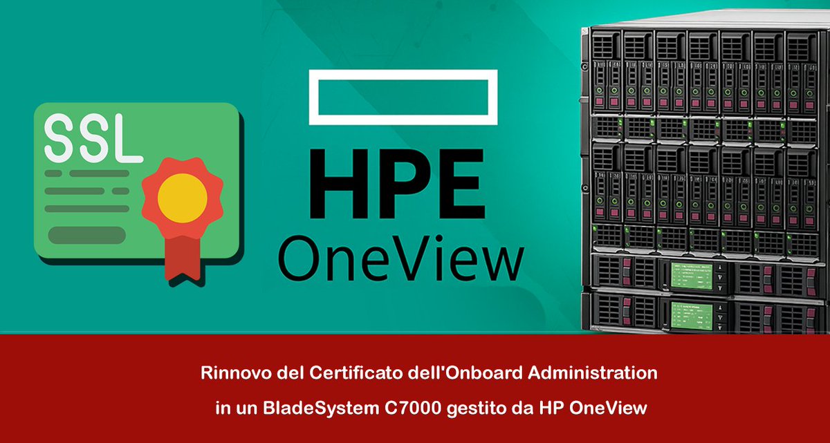 ReDevil2o0o's tweet image. Rinnovo del Certificato dell&apos;Onboard Administration in un BladeSystem C7000 Gestito da HP OneView raffaelechiatto.com/rinnovo-del-ce… 

#hpe #c7000 #oneview #certificate