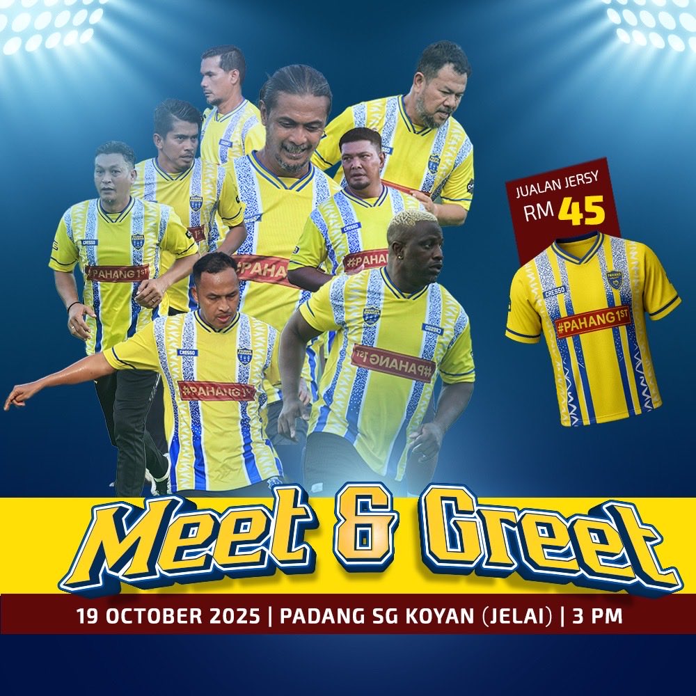 OfficialPahang's tweet photo. Legenda turun padang lagi! 😍
Jom jumpa bekas pemain Pahang dalam program Meet &amp; Greet Ex Player Pahang!

📅 19 Okt 2025 | 🕒 3.00 ptg
📍 Padang Sungai Koyan (Jelai)

Lepas tu jangan lupa saksikan friendly match panas:
🔥 Ex Pilihan Pahang vs STW Jelai FC https://t.co/Tek1z7X9kA