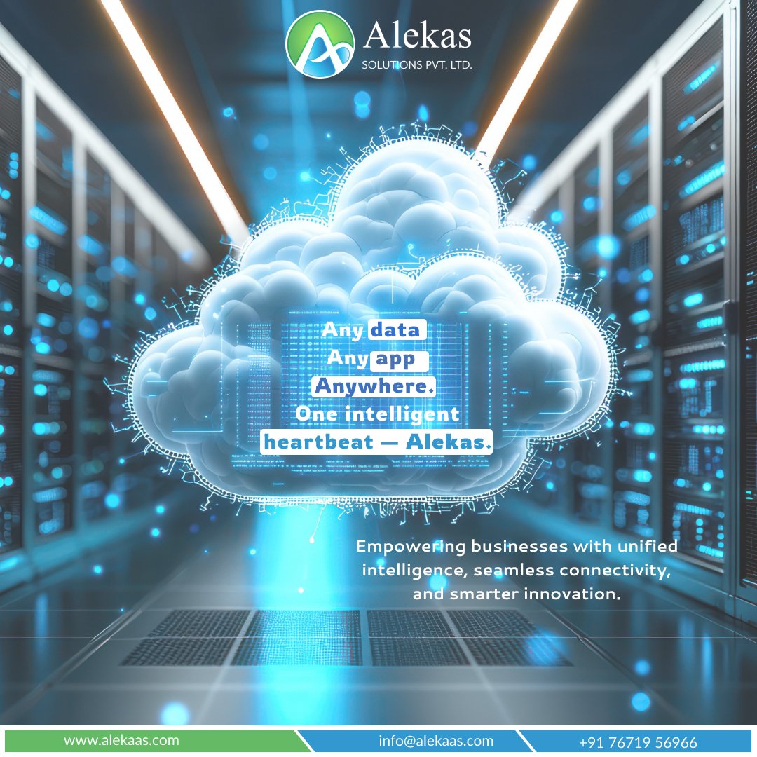 AlekasLtd's tweet image. Any Data. Any App. Anywhere.
One Intelligent Heartbeat — Alekas.
Empowering businesses through AI, Cloud, and Cybersecurity — for a smarter, safer, and more connected world.
#AlekasSolutions #DigitalTransformation #AIIntegration #CloudComputing #CyberSecurity #SmartIT