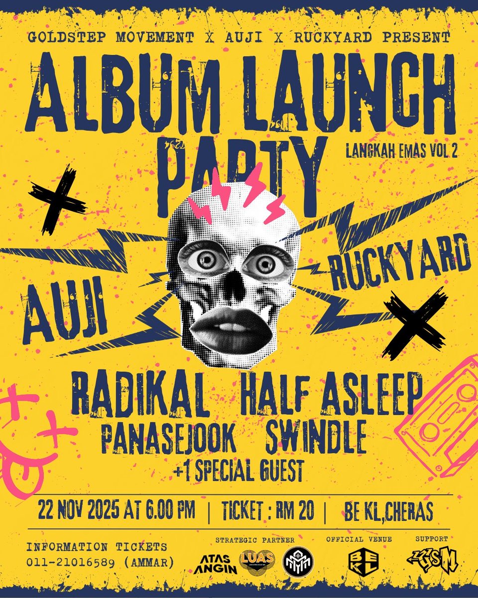 Goldstep Movement x AUJI x Ruckyard present:
Langkah Emas Vol. 2 - Album Launch Party 🎤💥

🔥 Featuring  RADIKAL | HALF ASLEEP | PANASEJOOK | SWINDLE

📅 Date: 22 November 2025
🕕 Time: 6.00 PM
📍 Venue: BE KL, Cheras
🎟️ Tickets: RM20
📞 Info &amp; Tickets: 011-21016589 (Ammar)