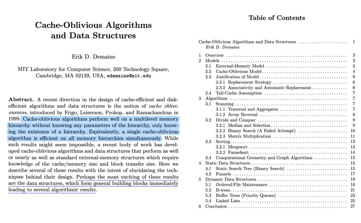 vivekgalatage's tweet image. "CacheโOblivious Algorithms and Data Structures" by Erik D. Demaine
erikdemaine.org/papers/BRICS20โฆ
This is a foundational survey on designing cacheโoblivious algorithms and data structures that perform as well as cacheโaware approaches that require hardcoding cache size (M) and blockโฆ