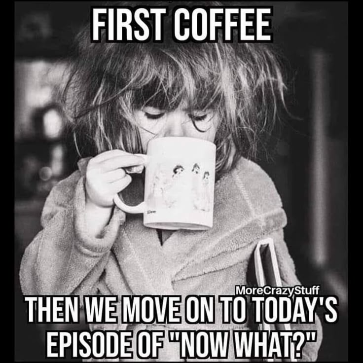Good Morning Y'all. I already need a nap!