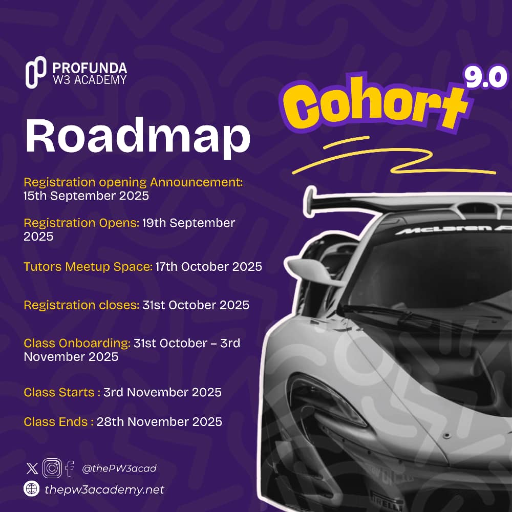 Here's the roadmap for Cohort 9.0

Registration ends 31st of October.

Note: This is the last Cohort for the year!

Yes, you don't want to miss it. 

Register now: thepw3academy.net