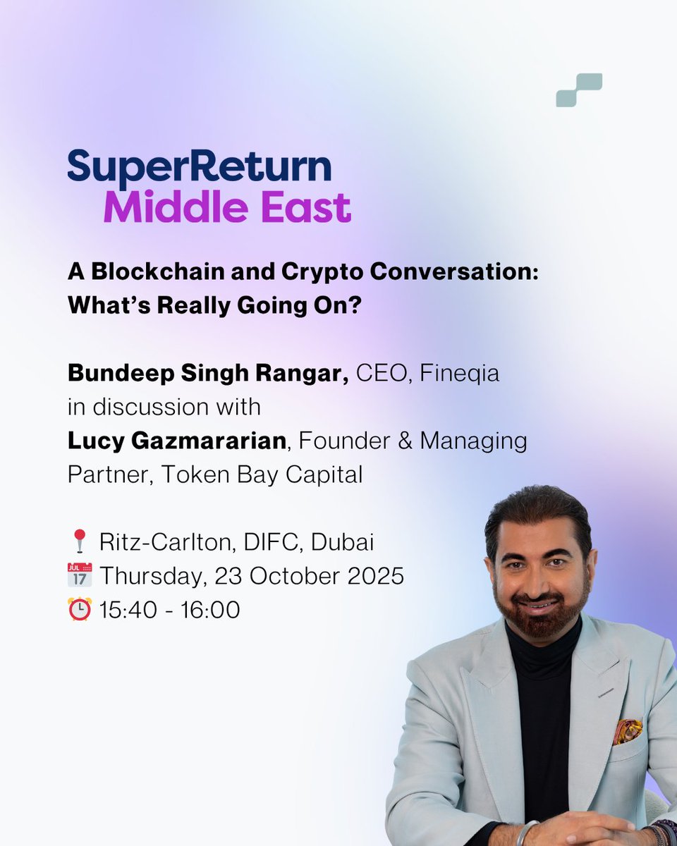 FineqiaPlatform's tweet image. Our CEO @bundeep will join @SuperReturn Middle East 2025! In discussion with @LucyGazmararian of Token Bay Capital on:n“A blockchain and crypto conversation: what’s really going on?”

📅 23 Oct | 🕒 15:40 | 📍 Ritz-Carlton DIFC, Dubai

#SuperReturn #Blockchain #Crypto #Fineqia