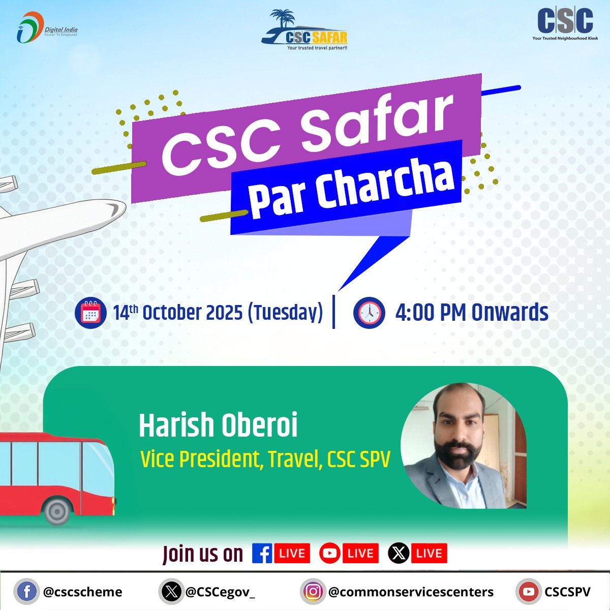 CSCegov_'s tweet image. CSC Safar Par Charcha...
📆14th October 2025 (Tomorrow)
⏰4:00 PM Onwards
In this session, Harish Oberoi, Vice President - Travel, CSC SPV, will join us LIVE on the #CSC X Page.
#DigitalIndia #CSCTravelService #CSCTravel #DigitalInclusion #DigitalTransformation #Flight…