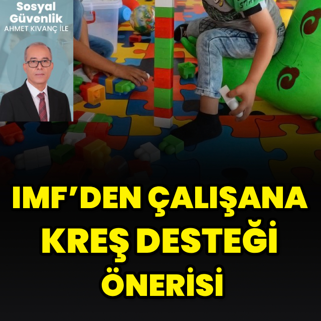 IMF uzmanlarınca hazırlanan raporda 2022 yılında asgari ücrete kadar olan kazançların vergi dışı bırakılmasının Türkiye'de işgücüne katılım oranını 2,5 puan artıracağı belirtildi

Raporda, her iki ebeveynin de çalışması koşuluyla çocuklar için kreş desteği verilmesinin ise
