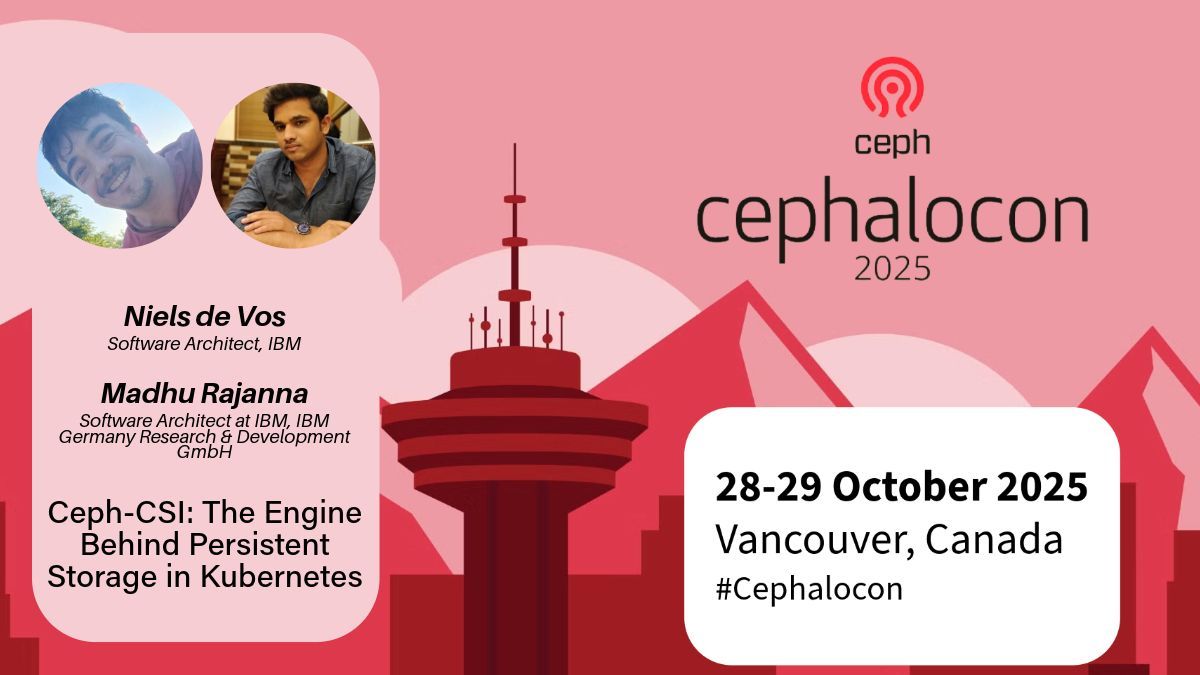 Ceph's tweet image. ๐ #Cephalocon Spotlight
Ceph-CSI: Persistent Storage in Kubernetes โ Niels de Vos & Madhu Rajanna, IBM
CSI powering Kubernetes with Cephโs storage engines.
Read more here: t.ly/cephalocon-schโฆ
#Ceph #OpenSource