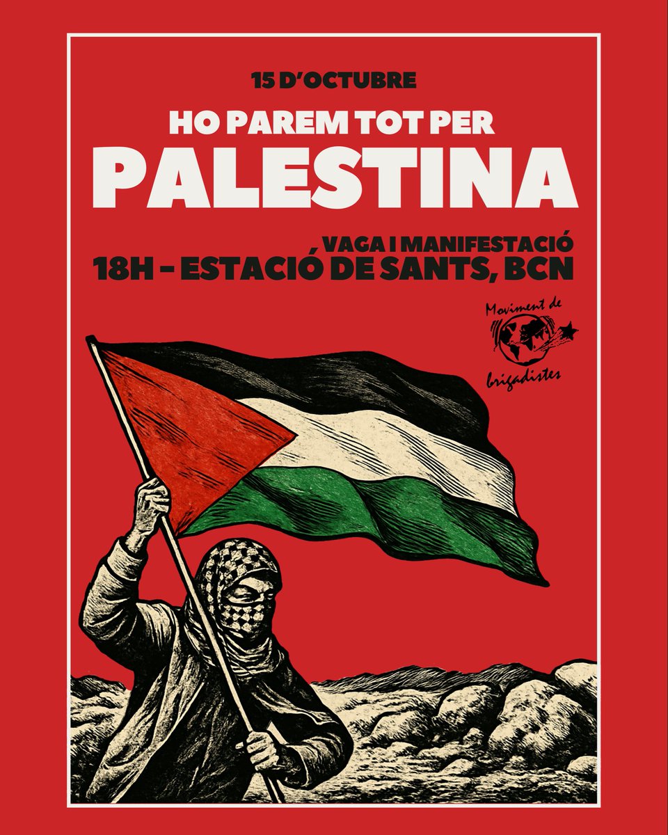 Aquest 15 d’octubre sortim als carrers per aturar-ho tot  davant el genocidi i l’ocupació del poble palestí.

Ens sumem a la jornada de vaga i mobilització en solidaritat amb Palestina.

📍🔥 18h – Estació de Sants, BCN
