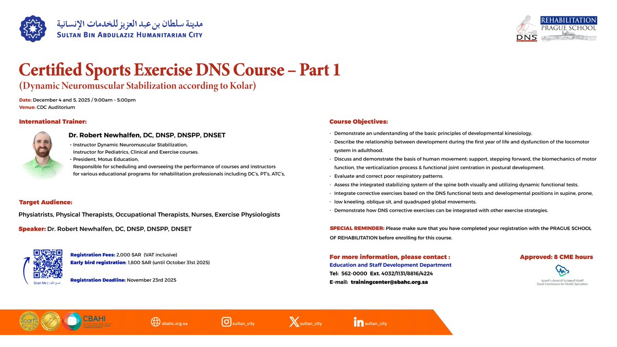 دورة التثبيت الديناميكي العصبي العضلي المعتمدة لتمارين التأهيل الرياضي 🏃‍♂️💪
 تعلّم تقنيات التثبيت الديناميكي العصبي العضلي مع الخبير العالمي د. روبرت نيوهالفن.
🕒 آخر موعد للتسجيل: 23 نوفمبر 2025
#مدينة_سلطان #دورة #علاج_طبيعي 

Certified Sports Exercise DNS Course🏃‍♂️💪
Learn