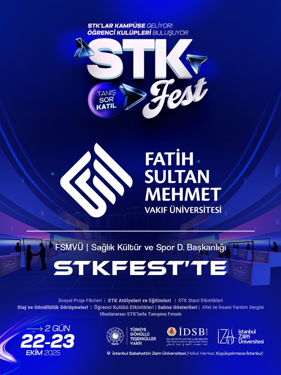 FSMVÜ | Sağlık Kültür ve Spor D. Başkanlığı, STKFest’te!

Fatih Sultan Mehmet Vakıf Üniversitesi | Sağlık Kültür ve Spor D. Başkanlığı, 22-23 Ekim 2025’te İstanbul Sabahattin Zaim Üniversitesi’nde gerçekleşecek olan STKFest’te üniversite öğrencileri ile buluşuyor! 🎉