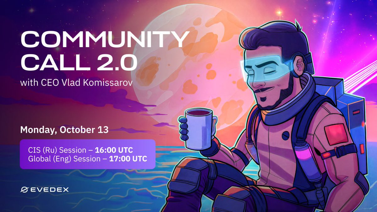 Another cycle, another wave of liquidations, another call for self-custody. Vlad Komissarov goes live today to share EVEDEX’s view and what comes next.

⏰ CIS session (Ru) – 16:00 UTC
⏰ Global session (Eng) – 17:00 UTC

“In the midst of every crisis lies great opportunity.”