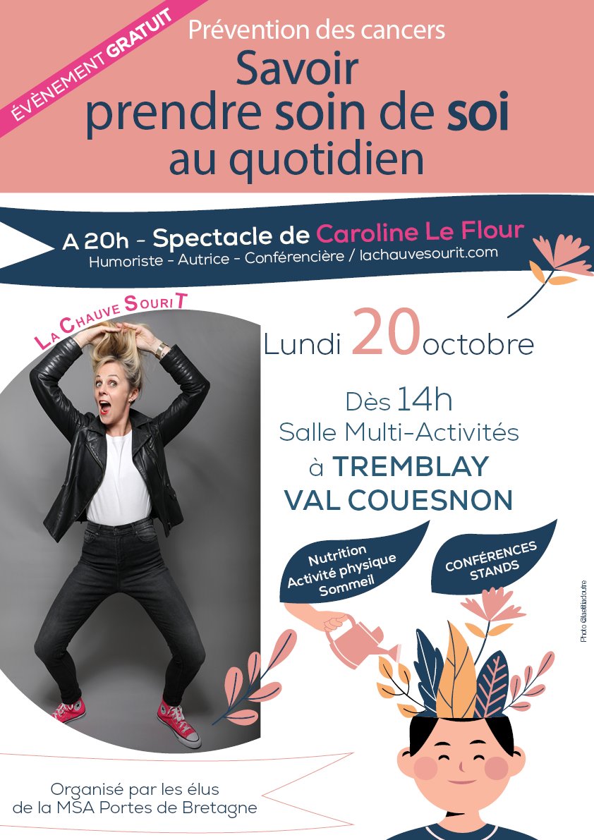 [Octobre rose 🎗️]
Le 20/10 participez à la journée "Savoir prendre soin de soi" :
📢Dès 14h des conférences et stands sur la nutrition, l'activité physique et le sommeil.
🎤À 20h, le spectacle gratuit de <a href="/carolineleflour/">Caroline Le Flour</a> sur
Inscription : urlr.me/SQNVTA

📍 Tremblay