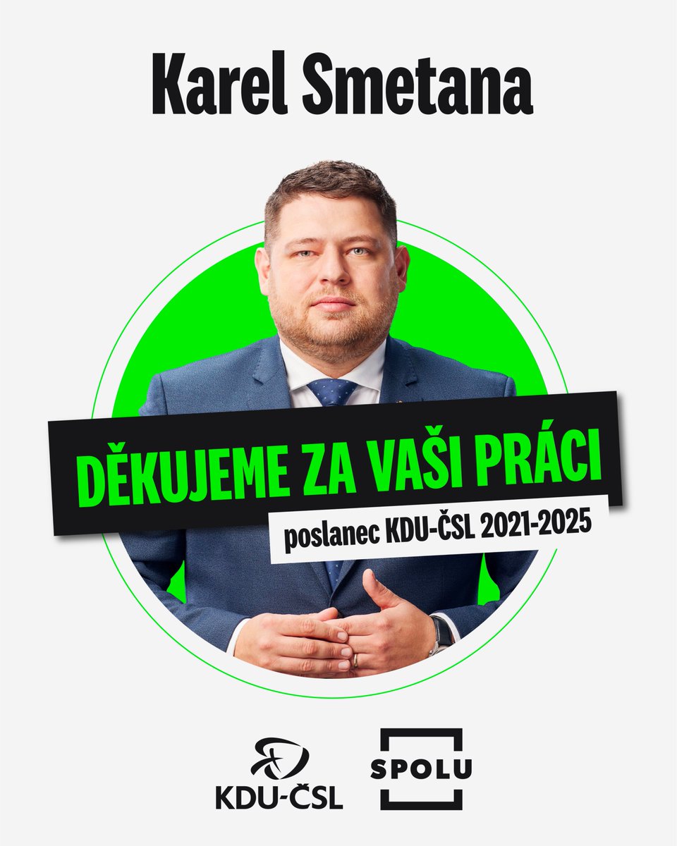 Děkujeme Karlu Smetanovi za vynikající čtyřletou práci pro ČR a KDU-ČSL v Poslanecké sněmovně, kde pracoval jako místopředseda zemědělského výboru a člen výboru pro životní prostředí a významně se podílel například na novele zákona o ochraně půdy.

Karle, děkujeme ti a přejeme