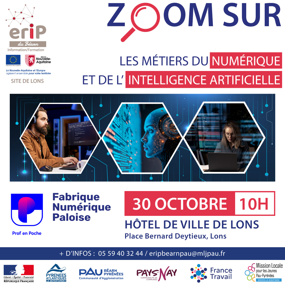 🗣️Le 30 octobre prochain, 
venez découvrir les métiers du Numérique et de l'Intelligence Artificielle avec l'ERIP du Béarn ! 

👉Rendez-vous à 10h à l'Hôtel de ville de Lons 

📞+ d'infos au 05 59 40 32 44 / eripbearnpau@mljpau.fr