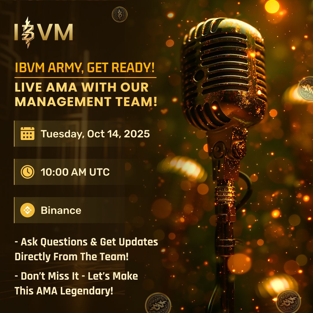 IBVMCHAIN's tweet image. 🚀 IBVM ARMY, GET READY!
 LIVE AMA WITH OUR MANAGEMENT TEAM!
📅 Date: Tuesday, Oct 14, 2025
⏰ Time: 10:00 AM UTC
📍 Platform: Binance
🔗 Stay tuned here: binance.com/en/live/video?…

💬 What to Expect:
Ask questions and get updates directly from the team
Be part of an exciting…